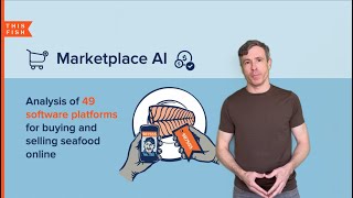 Catch-Up | AI Guide 004 | Online marketplaces diversifying wholesale seafood