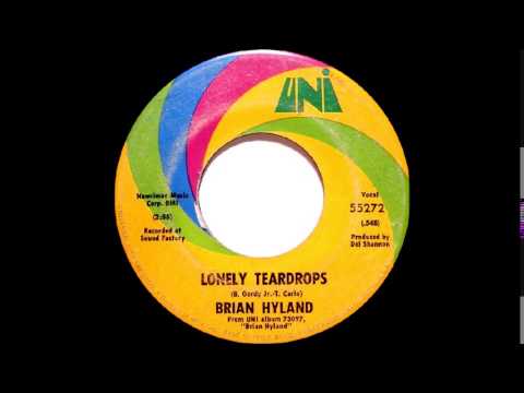 Lonely Teardrops - Brian Hyland '1971 UNI 55272