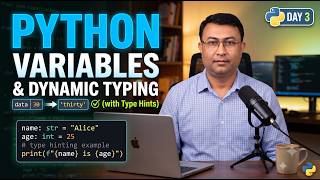3_Day 3 — Variables & Dynamic Typing (with Type Hints)