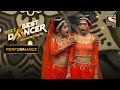 Apeksha और Sadhwi का 90's Dance Performance | India's Best Dancer 2 | इंडियाज बेस्ट ड