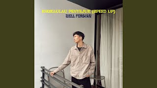 Download lagu Engkaulah Penyejuk (Speed Up) mp3 Download lagu Engkaulah Penyejuk (Speed Up) mp3