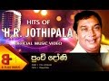 Punchi Doni Tharaha Wela Official Music Video H R Jothipala