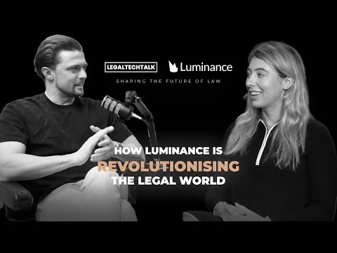 How Luminance is Revolutionising the Legal World