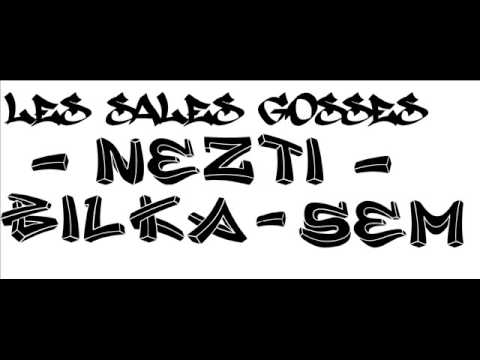 On fais nos bails - Bilka - Sem - Nezti (Les sales Gosses)