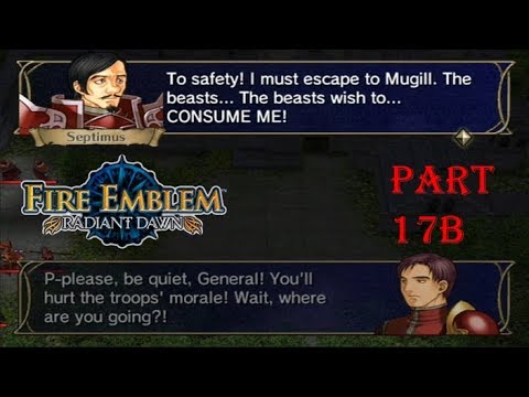 Fire Emblem Radiant Dawn Playthrough: Part 17B - The Great Traffic Jam