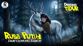Download lagu Dongeng Pengantar Tidur ✨ Rusa Putih dari Gunung Embun mp3 Download lagu Dongeng Pengantar Tidur ✨ Rusa Putih dari Gunung Embun mp3