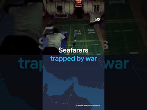 Seafarers stuck in the Strait of Hormuz are desperate | DW News