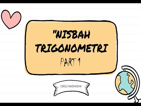 KSSM TINGKATAN 3: NISBAH TRIGONOMETRI (PART1 )