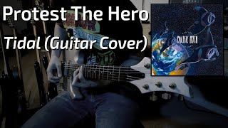 Protest The Hero - Tidal (Guitar Cover)