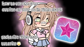 🌟How to use the free outline in video star 🌟|| FREE Gacha life tutorial || Capcut tutorial ||