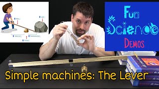 Simple Machines: The Lever