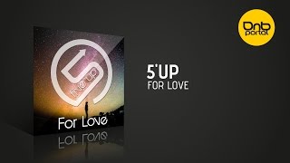 5'up - For Love [Lock N Load Records]