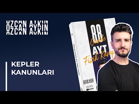 Kepler Kanunları | 88 Günde AYT Fizik Kampı | 44. Gün