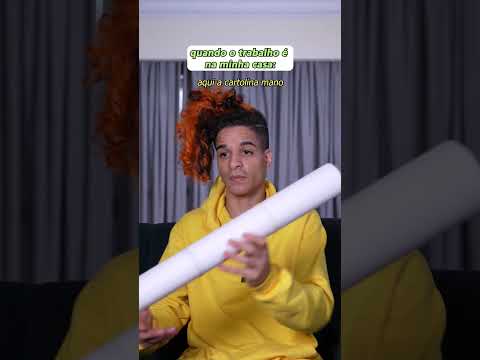 QUANDO O TRABALHO É NA SUA CASA