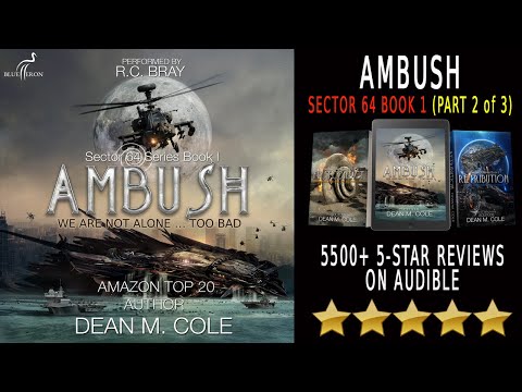R.C. Bray Audiobook - Ambush (part 2/3): A Military SciFi Thriller (Sector 64 Book One)