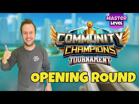 Opening round - Master - Community Champions Tournament!