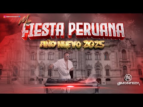 MIX FIESTA PERUANA 2025💃(Festejos, Sayas, Selva, Rock & Folklore) DJ MONTEZA