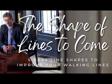 5 Bass Line Shapes to Improve Your Walking Bass Lines