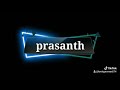 Prasanth Whatsapp Status