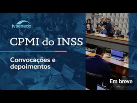 Ao vivo CPMI do INSS, vota convocações e toma depoimentos, – 12/3/26,