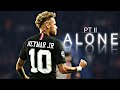 Neymar Jr ► Alone Pt. II- Alan Walker & Ava Max ● Skills 2020 | 4K HD