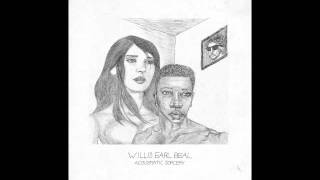 Willis Earl Beal - Take Me Away