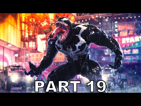 SPIDERMAN 2 Walkthrough Gameplay Part 19 - VENOM (PS5)