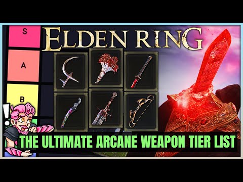 The TRUE MOST POWERFUL Arcane Weapon Tier List - Best Highest Damage Bleed Weapons in Elden Ring!
