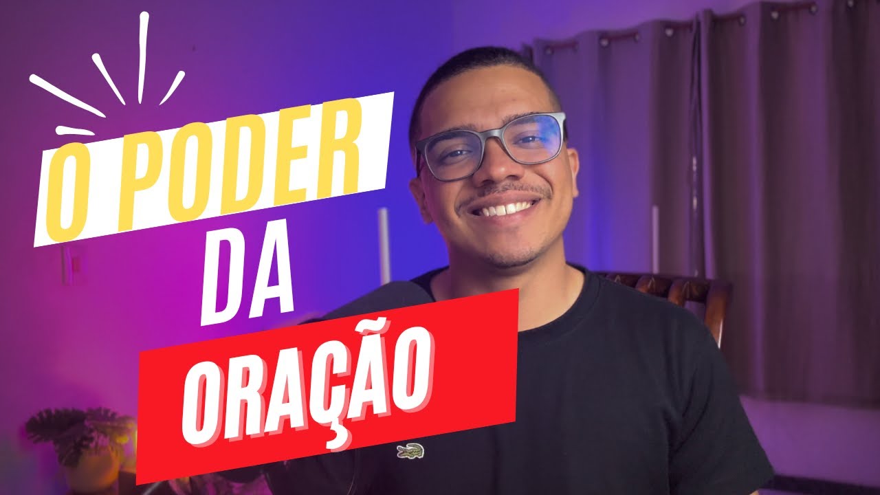 O PODER DA ORAÇÃO - DEVOCIONAL | Matheus Souza