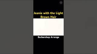 Jeanie with the Light Brown Hair | Barbershop Arrange #歌ってみた #うたうくま #Barbershop #男声合唱