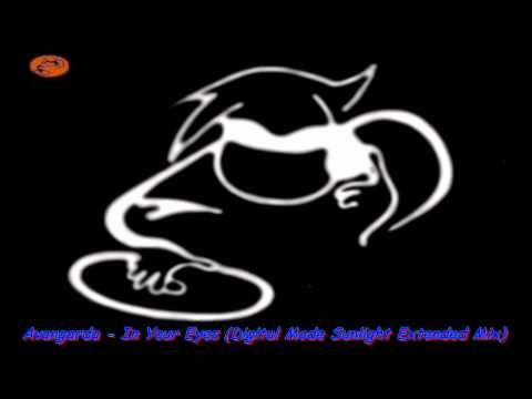 Avangarda - In Your Eyes (Digital Mode Sunlight Extended Mix).wmv