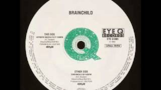 BRAINCHILD - Synfonica (EYE Q RECORDS)