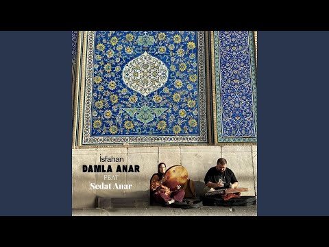 İsfahan (feat. Sedat Anar)