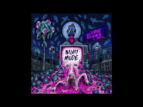 Clyde Rivers - Night Mode