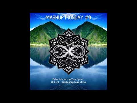 Peter Gabriel - In Your Eyes x 50 Cent - Candy Shop (feat. Olivia) [Equanimous Mashup]