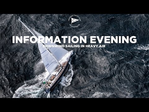 Downwind Sailing in Heavy Air – CYCA Downwind Sailing in Heavy Air – CYCA