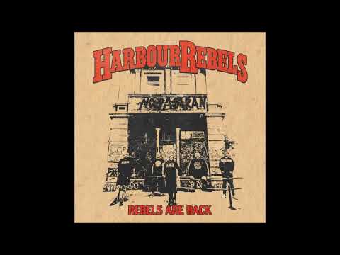 HARBOUR REBELS // Rebels are Back (ALBUM) 2022