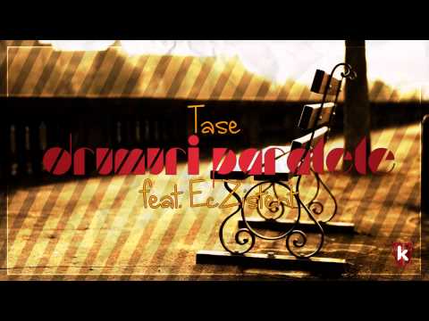 TASE feat. EcZistent - Drumuri Paralele  HD