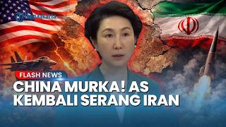 Peringatan Keras China ke AS yang Kembali Serang Iran: Penuhi Komitmen Gencatan Senjata!