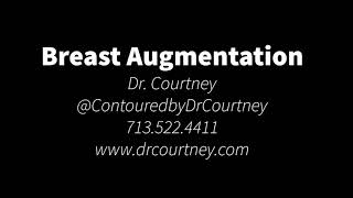 Dr. Courtney Plastic Surgery