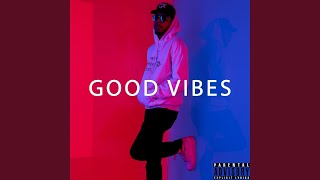 Good Vibes
