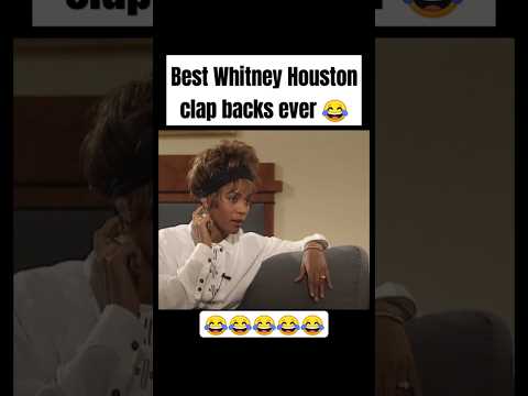 Best Whitney Houston clap backs ever