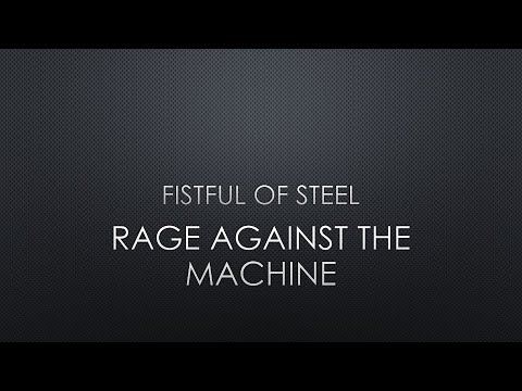 Rage Against The Machine | Fistful Of Steel (Lyrics)