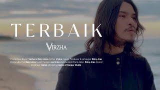 Lirik Lagu Terbaik - Virzha: Ada Sebuah Cerita Tak Bisa Kumengerti