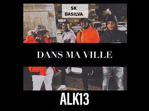 (ALK13) SK feat DASILVA - Dans ma ville