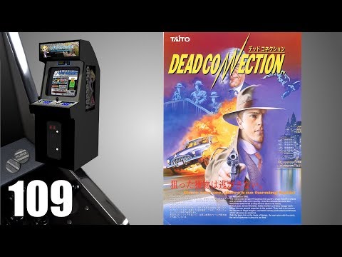Dead Connection [109] Arcade Longplay/Walkthrough/Playthrough (FULL GAME)