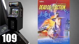 Dead Connection [109] Arcade Longplay/Walkthrough/Playthrough (FULL GAME)