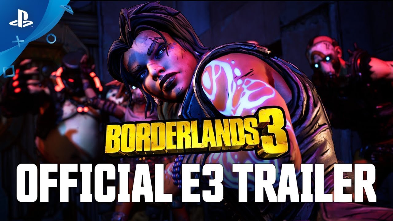 Borderlands 3 - E3 2019 Trailer | PS4 - YouTube