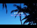 Clara La San Feel Good Best Part Looped Slowed