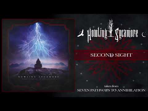 HOWLING SYCAMORE - SECOND SIGHT (OFFICIAL AUDIO)